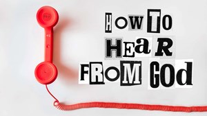 How to Hear From God